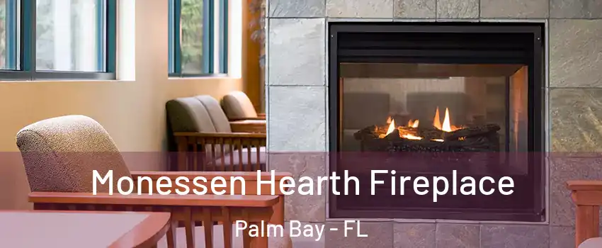 Monessen Hearth Fireplace Palm Bay - FL